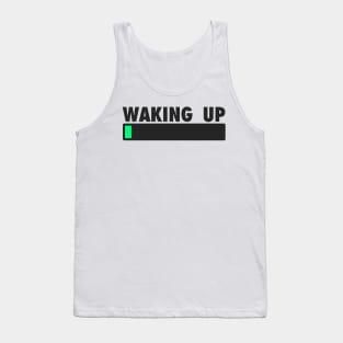 Waking Up Loading Bar Tank Top